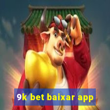 9k bet baixar app